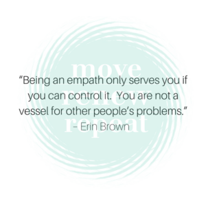 being-an-empath-only-serves-you-if-you-can-control-it-you-are-not-a-vessel-for-other-peoples-problems-erin-brown