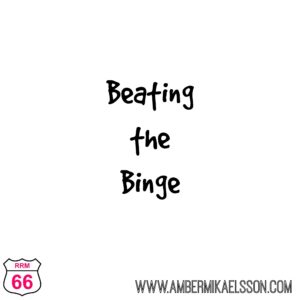 Binge